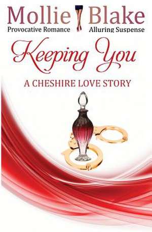 Keeping You de Mollie Blake