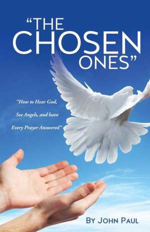 The Chosen Ones de Pope John Paul