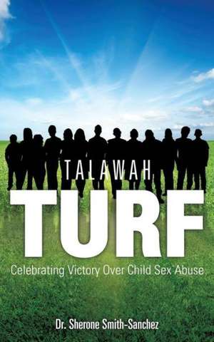 Talawah Turf de Sherone Smith-Sanchez