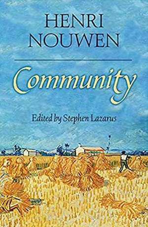 Community de Henri Nouwen Nouwen