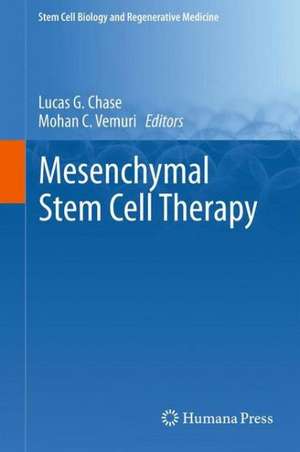 Mesenchymal Stem Cell Therapy de Lucas G. Chase