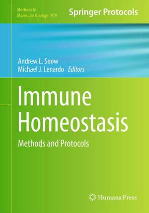 Immune Homeostasis: Methods and Protocols de Andrew L. Snow