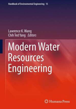 Modern Water Resources Engineering de Lawrence K. Wang