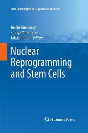 Nuclear Reprogramming and Stem Cells de Justin Ainscough