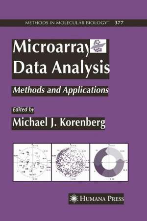 Microarray Data Analysis: Methods and Applications de Michael J. Korenberg