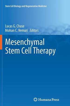 Mesenchymal Stem Cell Therapy de Lucas G. Chase