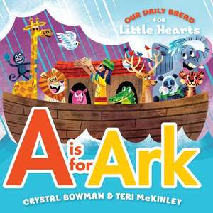 A is for Ark de Crystal Bowman