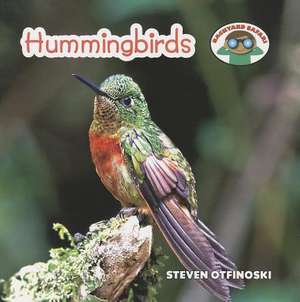 Hummingbirds de Steven Otfinoski