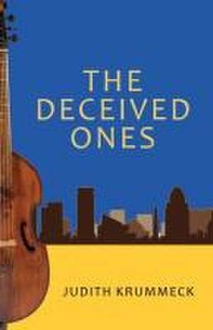 The Deceived Ones de Judith Krummeck