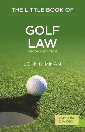 The Little Book of Golf Law de John H. Minan