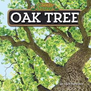 Oak Tree de Joyce L. Markovics