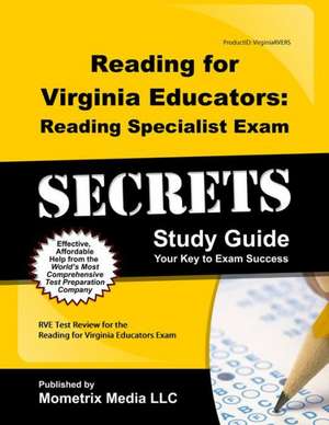 Reading for Virginia Educators: RVE Test Review for the Reading for Virginia Educators Exam de Mometrix Media LLC