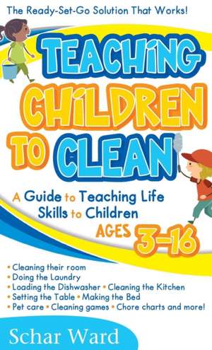 Teaching Children to Clean de Schar Ward