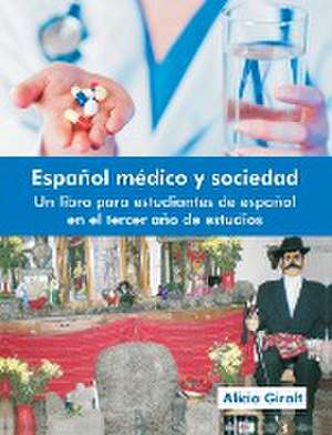 Espanol Medico y Sociedad de Alicia Giralt