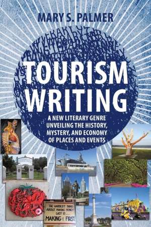 Tourism Writing de Mary S. Palmer