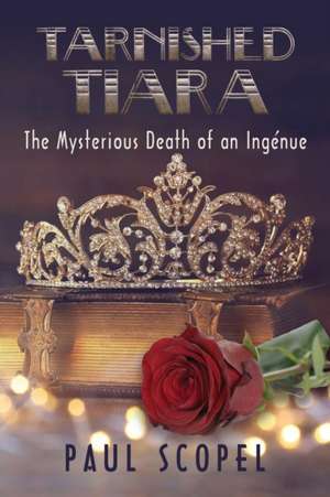 Tarnished Tiara de Paul Scopel