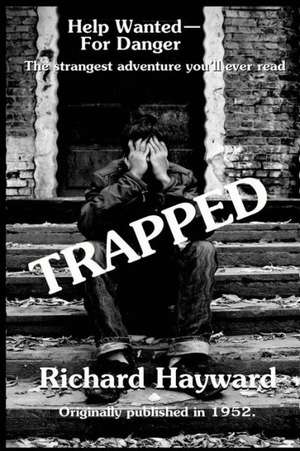 Trapped de Richard Hayward