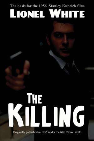 The Killing de Lionel White