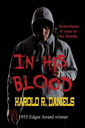 In His Blood de Harold R. Daniels