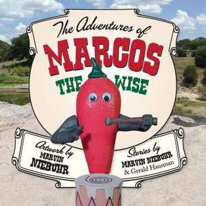 The Adventures of Marcos the Wise de Marvin Niebuhr