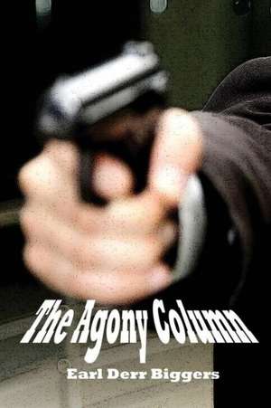 The Agony Column de Earl Derr Biggers