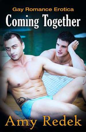 Coming Together de Amy Redek