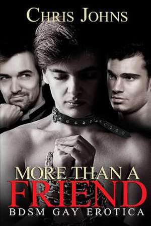 More Than a Friend de Chris Johns