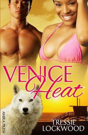 Venice Heat de Tressie Lockwood