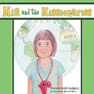 MIA and the Missionaries de Patricia Beth Kramer