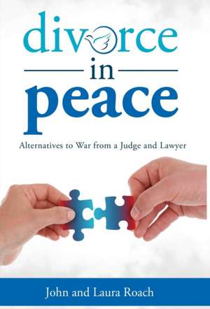 Divorce in Peace de John Roach