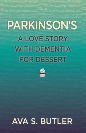 Parkinson's de Ava S. Butler