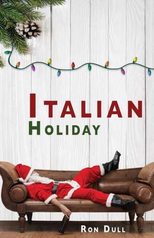 Italian Holiday de Ron Dull