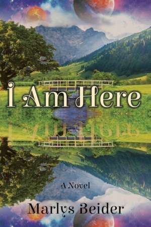 I Am Here de Marlys Beider