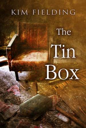 The Tin Box de Kim Fielding