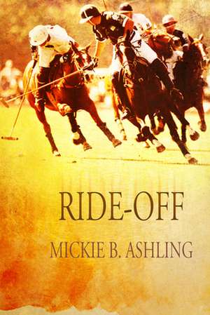 Ride-Off de Mickie B. Ashling