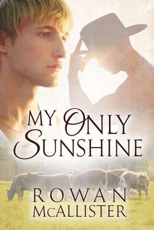 My Only Sunshine de Rowan McAllister