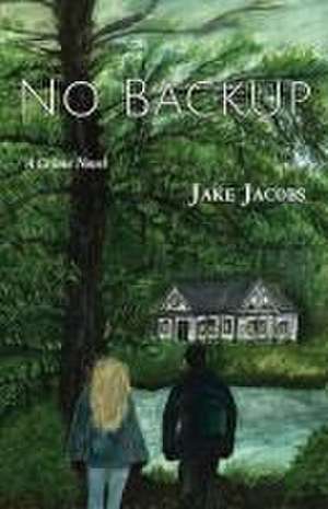 No Backup de Jake Jacobs