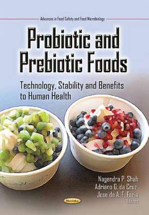 Probiotic and Prebiotic Foods de Nagendra P. Shah