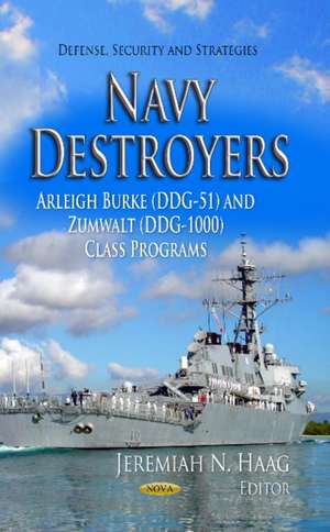 Navy Destroyers de Jeremiah N. Haag