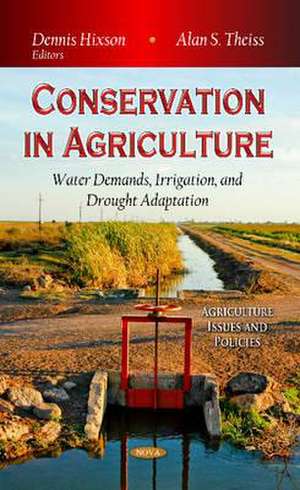 Conservation in Agriculture de Dennis Hixson