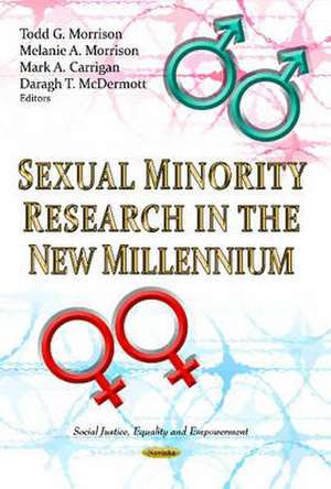 Sexual Minority Research in the New Millennium de Todd G. Morrison