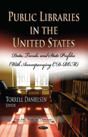 Public Libraries in the United States de Torrell Danielsen