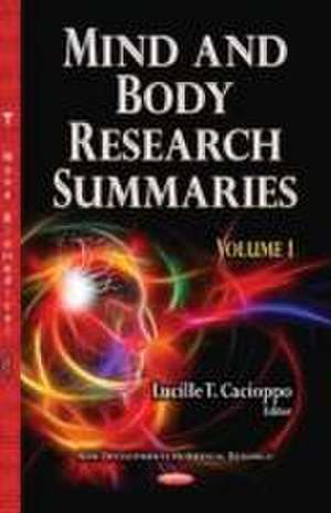 Mind & Body Research Summaries de Lucille T. Cacioppo