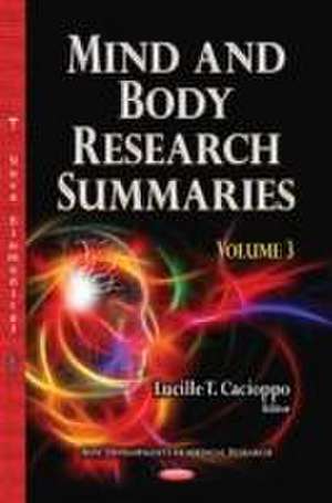 Mind & Body Research Summaries de Lucille T. Cacioppo