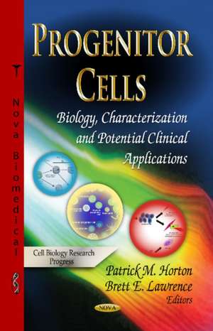 Progenitor Cells de Patrick M. Horton