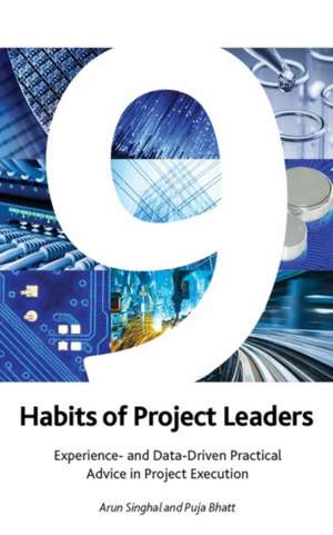 9 Habits of Project Leaders de Bhatt, Puja