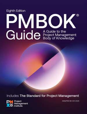 A Guide to the Project Management Body of Knowledge (Pmbok(r) Guide) -- Eighth Edition and the Standard for Project Management de Project Management Institute Pmi