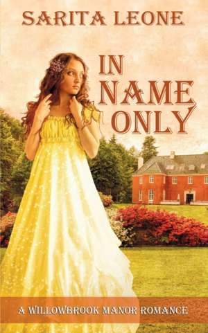 In Name Only de Sarita Leone