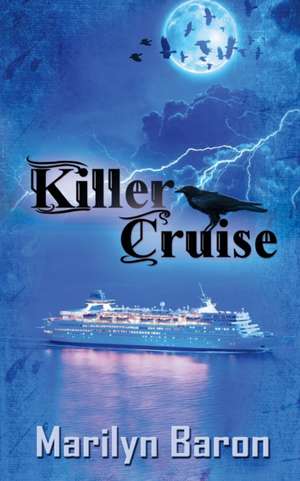 Killer Cruise de Marilyn Baron