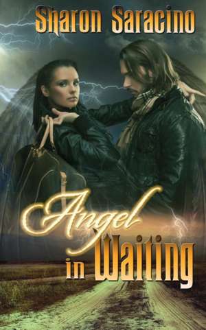 Angel in Waiting de Sharon Saracino